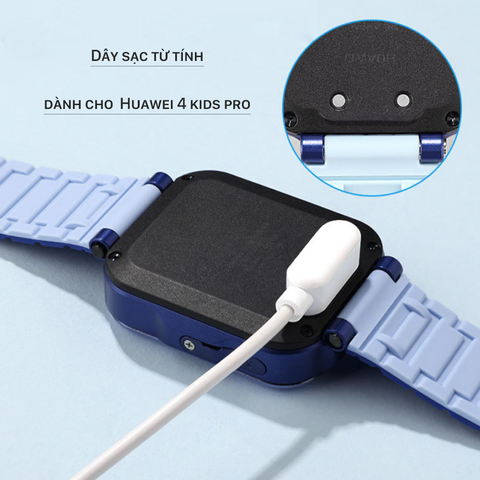 Huawei 4 Kids Pro - Dây sạc từ tính
