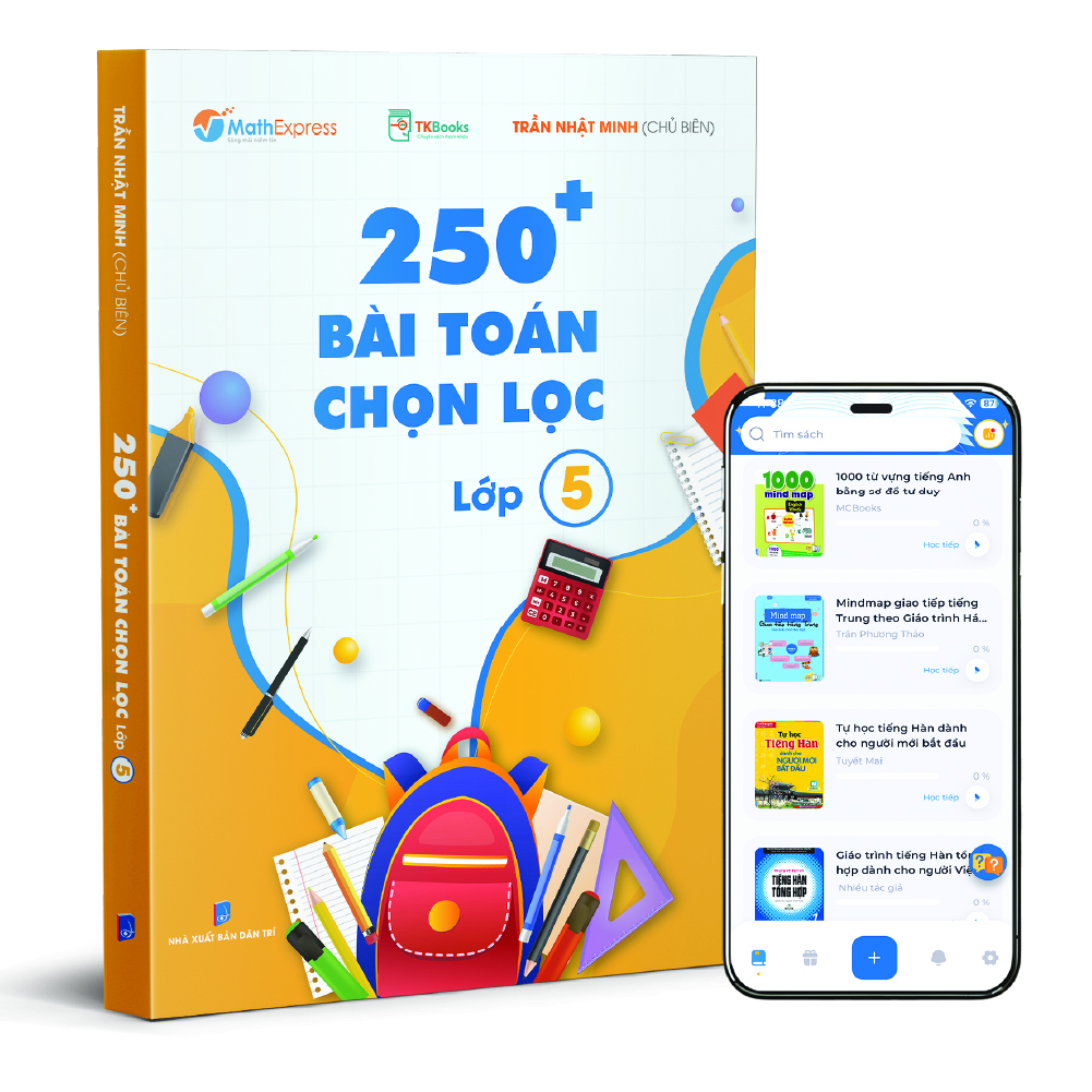250 bài toán chọn lọc lớp 5 của Thầy Trần Nhật Minh
