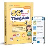  50 Đề Tăng Điểm Nhanh Tiếng Anh Lớp 4 