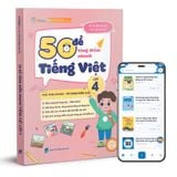  50 Đề Tăng Điểm Nhanh Tiếng Việt Lớp 4 