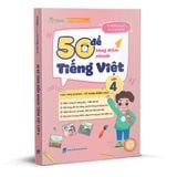  50 Đề Tăng Điểm Nhanh Tiếng Việt Lớp 4 