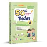  50 Đề Tăng Điểm Nhanh Toán Lớp 4 