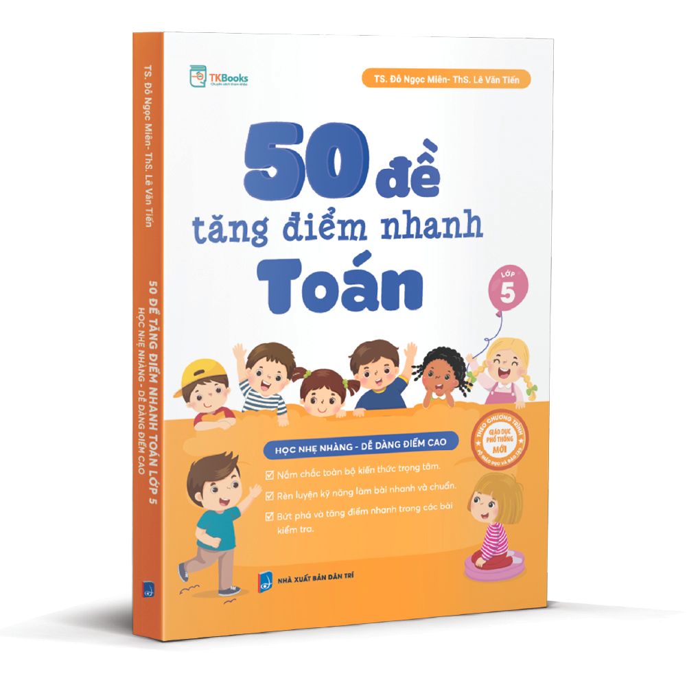  50 Đề Tăng Điểm Nhanh Toán Lớp 5 