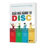  Giải mã hành vi DISC: Bạn thuộc kiểu lãnh đạo nào trong 8 nhóm hành vi? 
