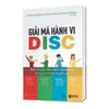  Giải mã hành vi DISC: Bạn thuộc kiểu lãnh đạo nào trong 8 nhóm hành vi? (2026) 