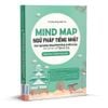  Mind Map Ngữ Pháp Tiếng Nhật - Học Ngữ Pháp Tiếng Nhật Qua Sơ Đồ Tư Duy - Dành Cho Trình Độ Trung Cấp 