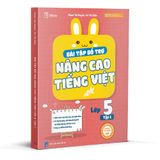  Bài tập bổ trợ nâng cao Tiếng Việt lớp 5 - Tập 1 