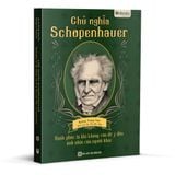  [Sách mới] Chủ Nghĩa Schopenhauer - Hạnh Phúc Là Khi Không Còn Để Ý Tới Ánh Nhìn Của Người Khác 