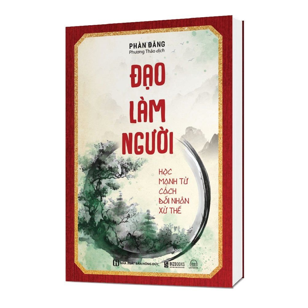  Đạo làm người: Học Mạnh Tử cách đối nhân xử thế 
