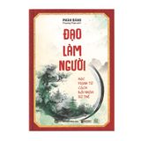  Đạo làm người: Học Mạnh Tử cách đối nhân xử thế 