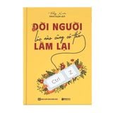  Đời người lúc nào cũng có thể làm lại 