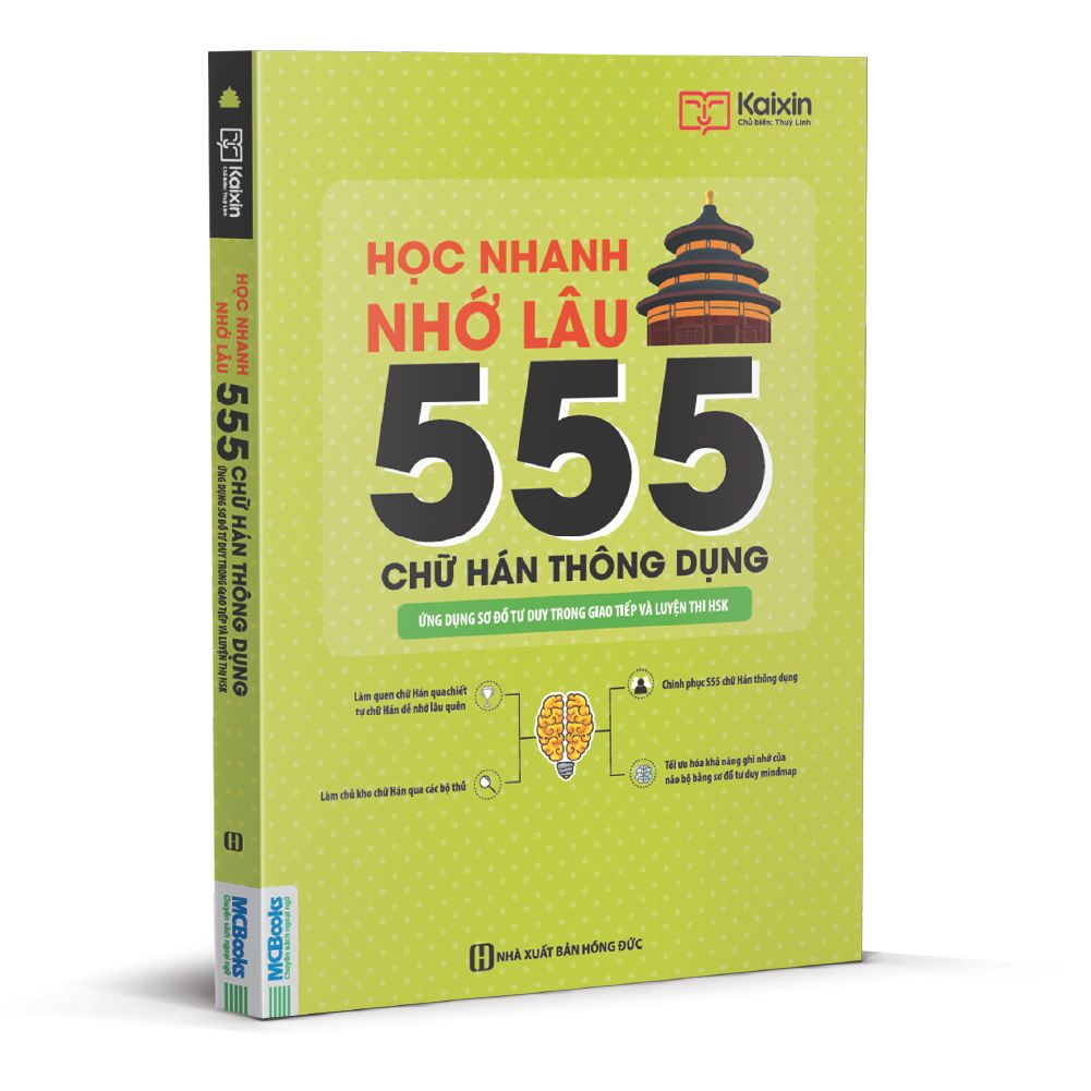  Học Nhanh Nhớ Lâu 555 Chữ Hán Thông Dụng 