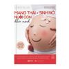  Mang thai, sinh nở và nuôi con khỏe mạnh 