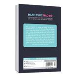  Đánh thức não bộ: Kích hoạt năng lực tiềm ẩn của não bộ để loại bỏ suy nghĩ và hành vi tiêu cực 
