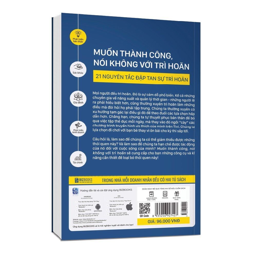  Muốn thành công, nói không với trì hoãn: 21 nguyên tắc vàng đập tan sự trì hoãn 