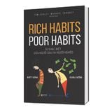  Rich habits, poor habits: Sự khác biệt giữa người giàu và người nghèo 