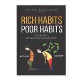  Rich habits, poor habits: Sự khác biệt giữa người giàu và người nghèo 