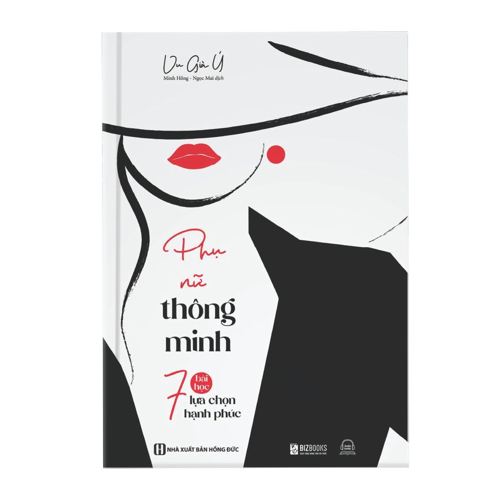  Phụ nữ thông minh: 7 bài học lựa chọn hạnh phúc 