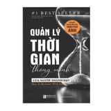  Quản lý thời gian thông minh của người thành đạt 