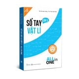  Sổ tay Vật Lý cấp 3- All in One (TB 2024) 