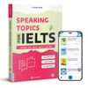  Speaking topics for ielts - Luyện nói IELTS theo chủ đề 