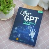  [Sách mới] Chat GPT từ A đến Z trong một ngày 
