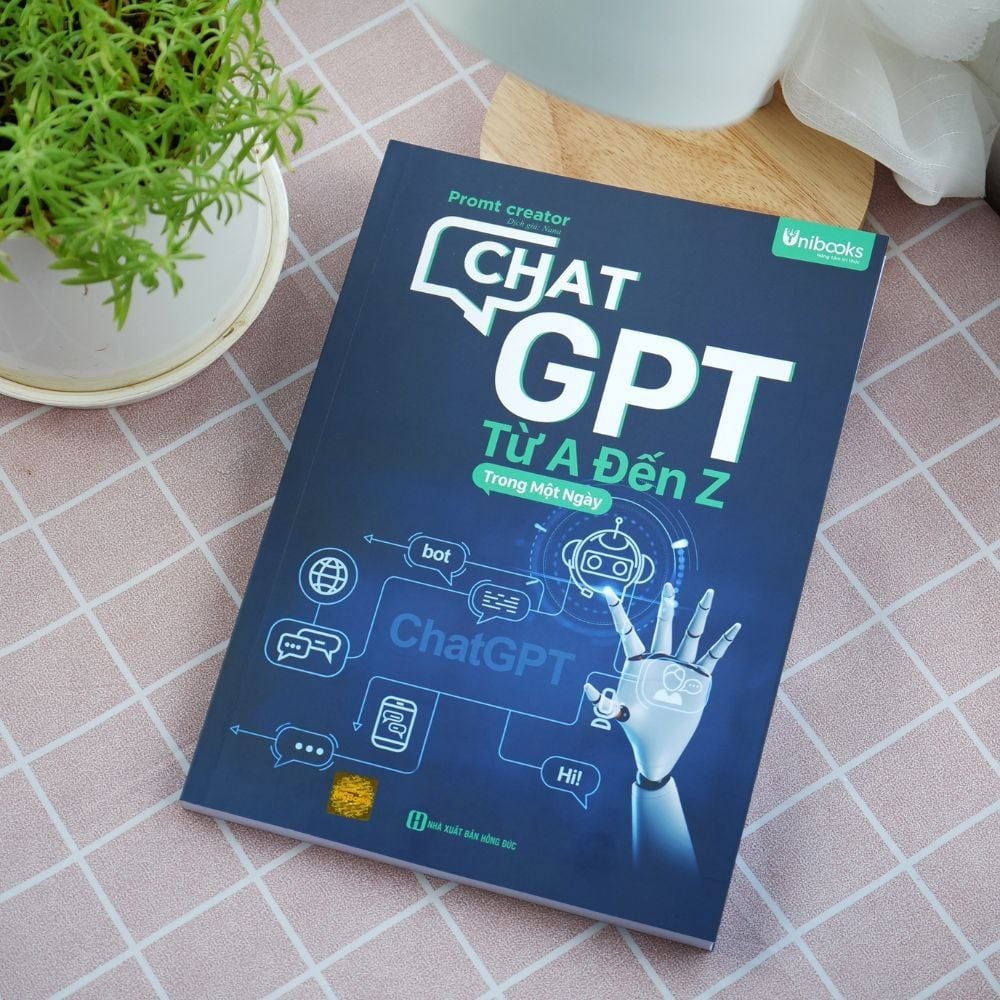  [Sách mới] Chat GPT từ A đến Z trong một ngày 