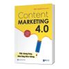 Content Marketing 4.0: Nội dung hay, bán bay kho hàng (Tặng kèm khóa học online) 