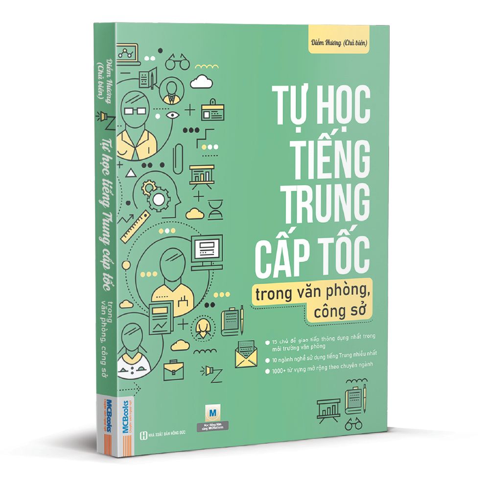  Tự học tiếng Trung cấp tốc trong văn phòng, công sở 