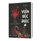  Vườn độc dược 1: 9 kỳ án chấn động thế giới 