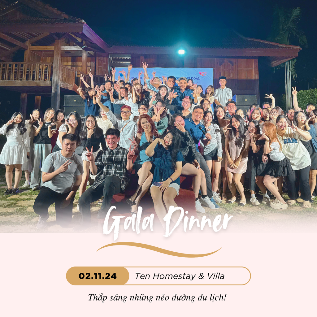 Dư Âm Gala Dinner Cùng Các Bạn Sinh Viên Đại Học Công Đoàn 