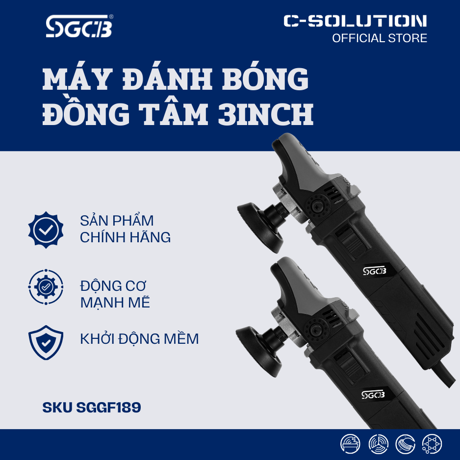  MÁY ĐÁNH BÓNG ĐỒNG TÂM 3" - SGGF189 