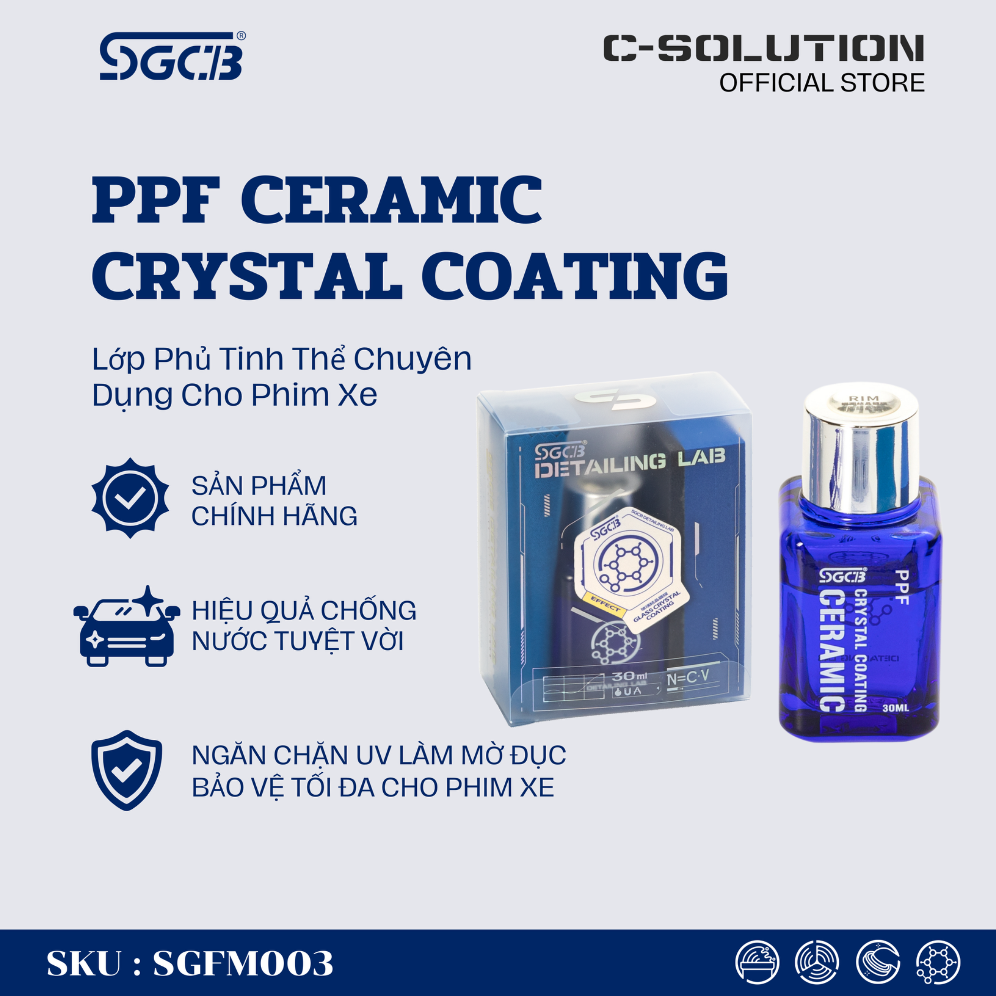 Ceramic - Bộ Dung Dịch Lớp Phủ Tinh Thể PPF SGCB SGFM003 