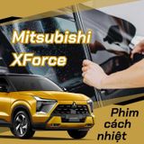  Dán Phim Cách Nhiệt Mitsubishi XFORCE 
