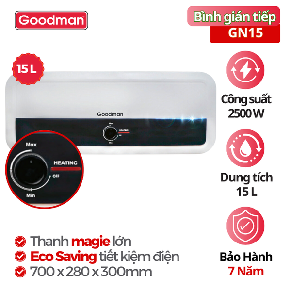 Bình nóng lạnh Goodman GN15, 15 lít, 2500 W