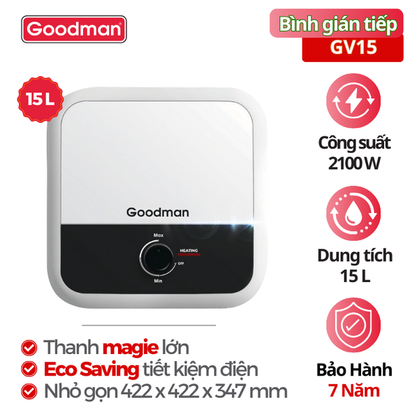 Bình nóng lạnh Goodman GV15, 15 lít, 2100 W