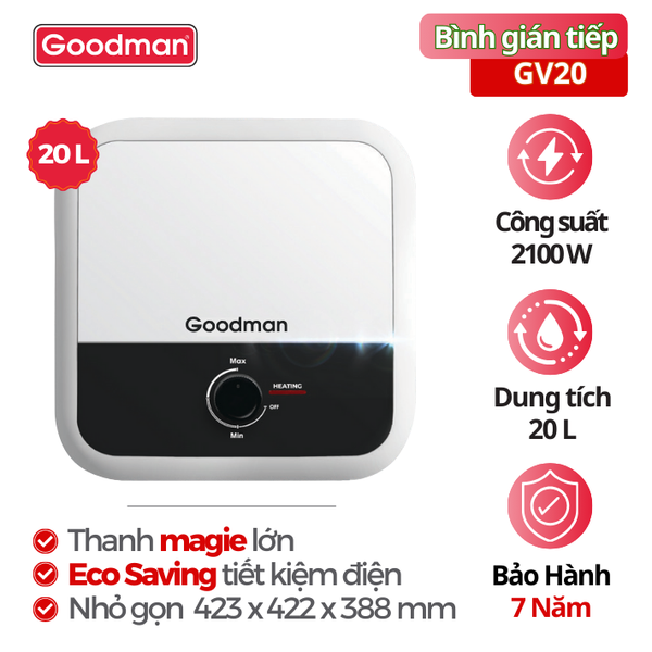 Bình nóng lạnh Goodman GV20, 20 lít, 2100 W