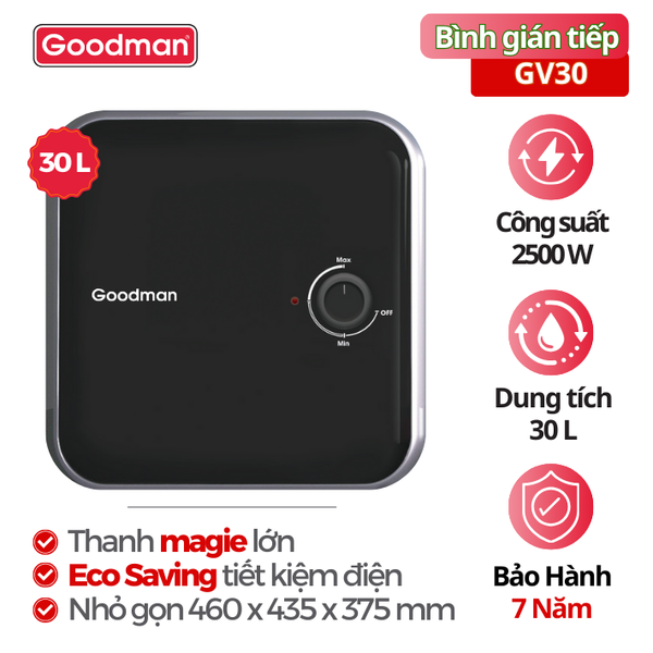 Bình nóng lạnh Goodman GV30, 30 lít, 2500 W
