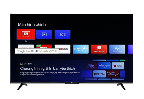 Google Tivi TCL 4K 55 inch 55P635