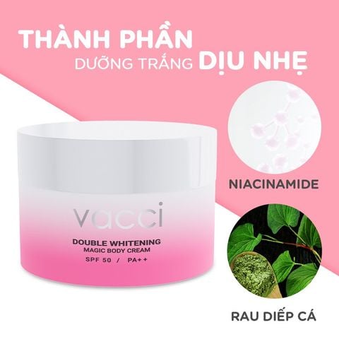 VACCI_Kem Dưỡng Trắng Da Toàn Thân Double Whitening Magic Body Cream 160ml