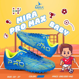 Giày Bóng Đá Trẻ Em  MIRA Pro Max