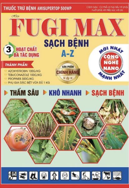 (25gam, 100gam) Thuốc trừ nấm bệnh Fugi max, Amisupertop 500wp: trị bệnh gỉ do nấm, thối củ, ghẻ sẹo, loét, thối quả, thán thư, vàng lá chín sớm, lem lép hạt, khô vằn
