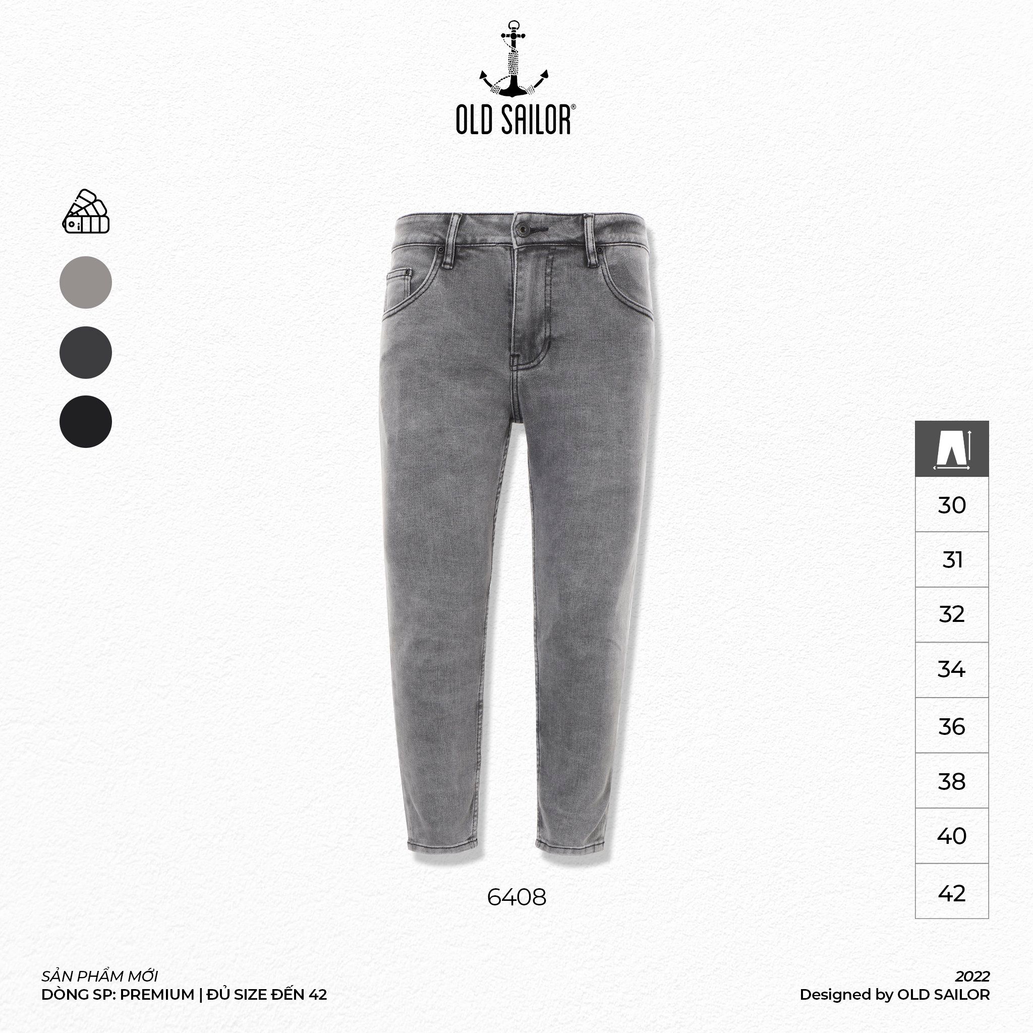  Quần Jean Premium Old Sailor - 6408 - Big size upto 42 