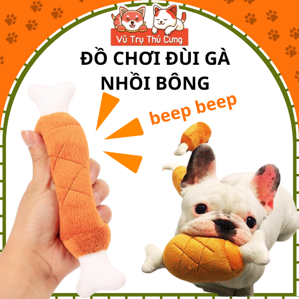 Đồ chơi nhai gặm cho chó, đùi gà nhồi bông