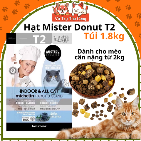 Hạt Mister Donut T2 dành cho mèo trưởng thành, túi 1.8Kg