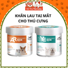 Khăn ướt kháng khuẩn lau mắt, lau tai cho Chó mèo, Khăn vệ sinh mắt cho thú cưng