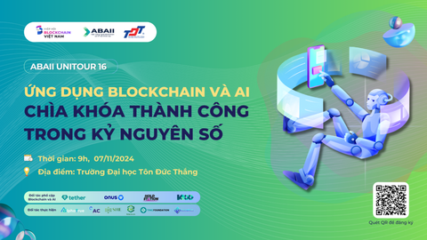  ABAII Unitour 16: “Ứng dụng Blockchain và AI: Chìa khóa thành công trong kỷ nguyên số” 