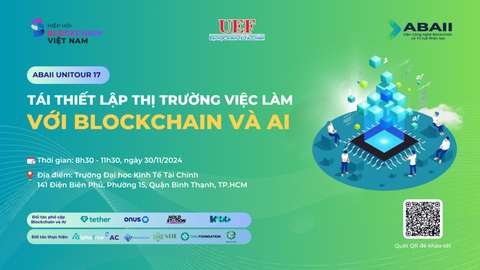  ABAII Unitour 17: Tái thiết lập thị trường việc làm với Blockchain và AI 