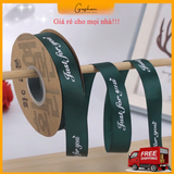  (2.5cm x Dài 45mét) Cuộn Ruy băng Lụa in chữ JUST FOR YOU trang trí hộp quà, bó hoa siêu xinh. 