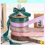  (Bản ~2cm) Ruy băng Lụa In Chữ MISS YOU Trang Trí Hộp Quà, Bó Hoa Siêu Xinh. 